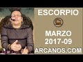 Video Horscopo Semanal ESCORPIO  del 26 Febrero al 4 Marzo 2017 (Semana 2017-09) (Lectura del Tarot)