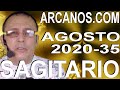 Video Horóscopo Semanal SAGITARIO  del 23 al 29 Agosto 2020 (Semana 2020-35) (Lectura del Tarot)