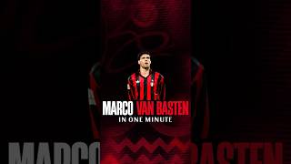 Marco van Basten in one minute ⏱️ | #shorts