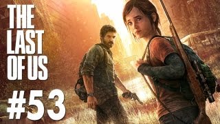 The Last of Us - Let's Play #53 - Feuer + Wasser = ?