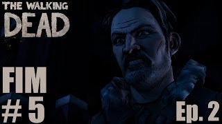 The Walking Dead 2ªT - Ep.2 - ESCOLHAS DIFÍCEIS! - Parte 5 (A House Divided) / FINAL