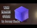 1 - Fold An Origami Magic Cube! Designed By Jeremy Shafer