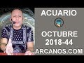 Video Horscopo Semanal ACUARIO  del 28 Octubre al 3 Noviembre 2018 (Semana 2018-44) (Lectura del Tarot)