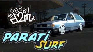 PARATI SURF + ORBITAL 17" + FIXA by TS = Canal D2M