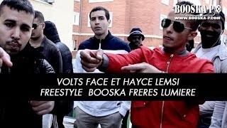 Volts Face & Hayce Lemsi, Freestyle Booska - Frères Lumière