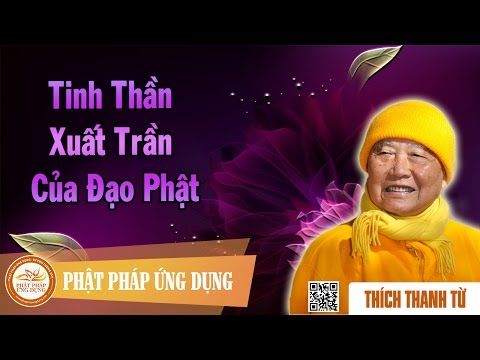 Tinh Thần Xuất Trần Của Đạo Phật