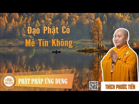 Đạo Phật Có Mê Tín Không