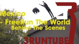 3RUN: Freerun the World Documentary: Mexico 3RUN: Freerun the World Documentary: Mexico