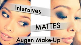 Intensiver Augenblick I Mattes Augenmakeup I Tutorial