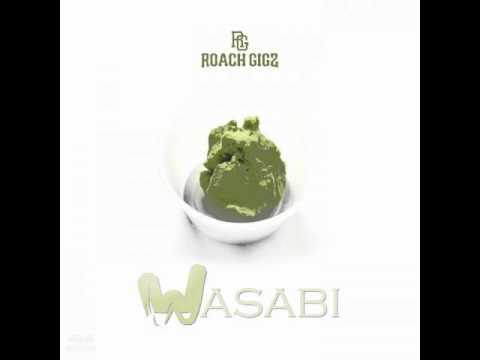 Roach Gigz - Wasabi [Thizzler.com] - YouTube