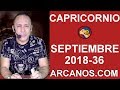 Video Horscopo Semanal CAPRICORNIO  del 2 al 8 Septiembre 2018 (Semana 2018-36) (Lectura del Tarot)