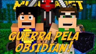 Minecraft: GUERRA PELA OBSIDIAN (Mini-Game Novo)