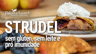 Strudel Funcional - Sem Glúten e Sem Leite