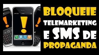 Bloqueie telemarketing e SMS de propaganda