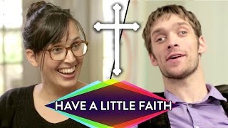 Catholicism | Have A Little Faith