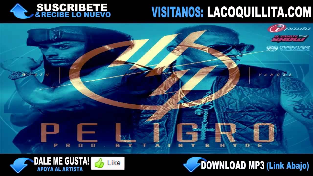 Wisin y Yandel - Peligro (Prod. By Tainy & Hyde) (ORIGIANAL) ★(CON ...