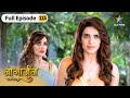 Naagarjuna - Ek Yoddha  Astika Ko Hai Shankhchurn Par Sandeh! FULL EP-115  