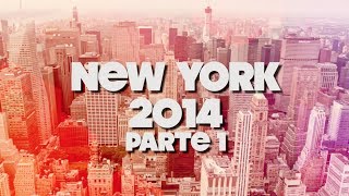 Tips para viajar a Nueva York 2014 - Parte #1