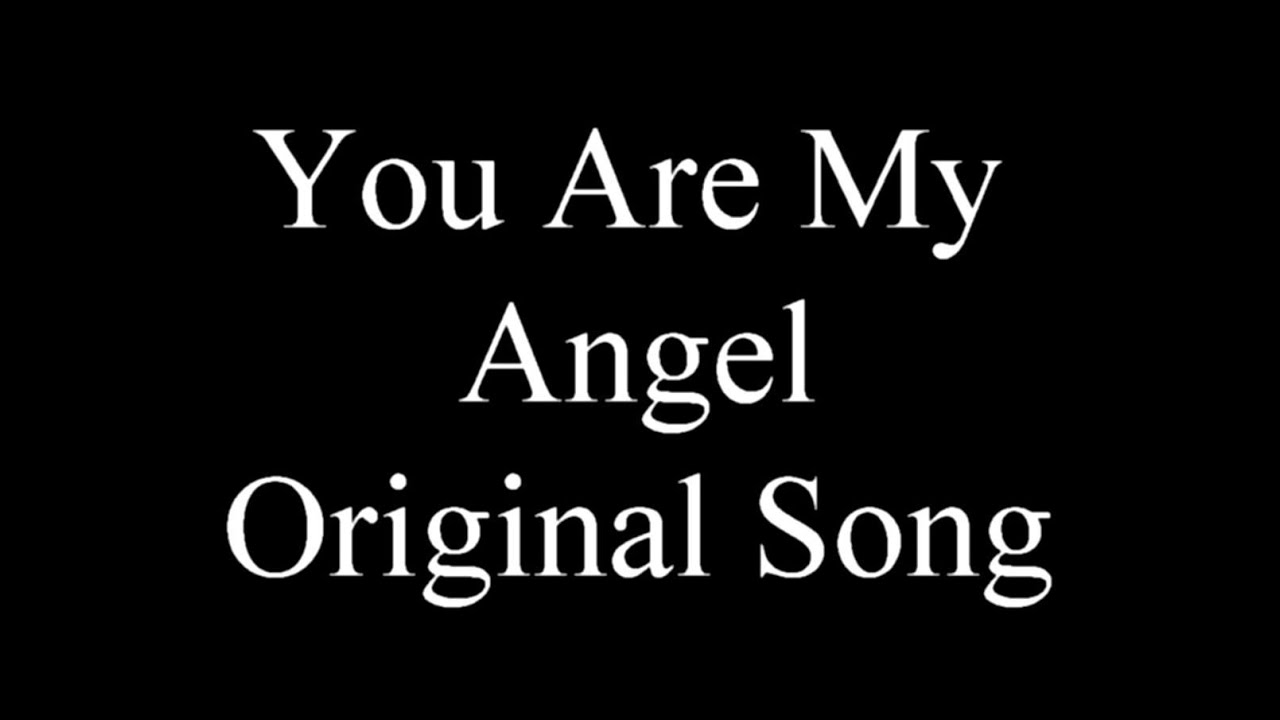 You Are My Angel Music Baby