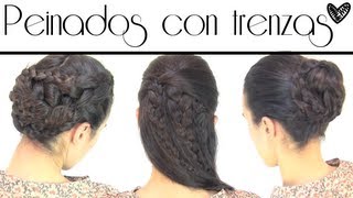 Peinados de trenzas | Hairdos with braids