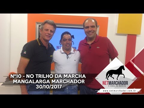 #10 - NO TRILHO DA MARCHA - NET MARCHADOR - MANGALARGA MARCHADOR 30/10/2017 HD