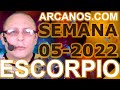 Video Horóscopo Semanal ESCORPIO  del 23 al 29 Enero 2022 (Semana 2022-05) (Lectura del Tarot)