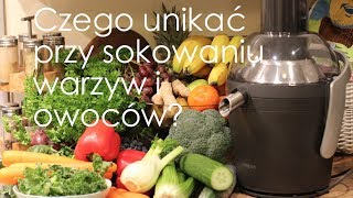 Jakich owoców i warzyw uniakć przy robieniu soku | Kilka słów o sokowirówce Philips