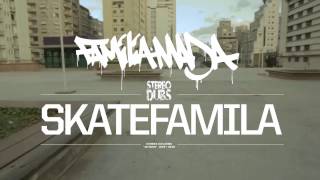 Familia Mada - ¨Skatefamila¨ (Official Video)