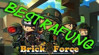 BRICK FORCE - Die Bestrafung!