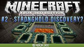 Minecraft Xbox | "STRONGHOLD DISCOVERY?" | Survival #2