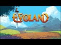 【実況】ゲーム自体を成長させるアクションRPG【EVOLAND】Part1