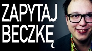 W intencji sesji - Zapytaj Beczkę #72