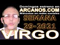 Video Horscopo Semanal VIRGO  del 11 al 17 Julio 2021 (Semana 2021-29) (Lectura del Tarot)