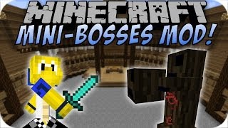 Minecraft MINI-BOSSES MOD