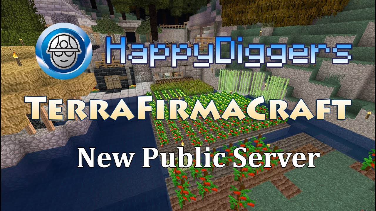 HappyDiggers TerraFirmaCraft New Public TFC Server - YouTube