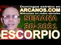 Video Horscopo Semanal ESCORPIO  del 18 al 24 Julio 2021 (Semana 2021-30) (Lectura del Tarot)