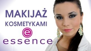 Makijaż kosmetykami Essence Makijaż krok po kroku