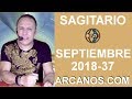 Video Horscopo Semanal SAGITARIO  del 9 al 15 Septiembre 2018 (Semana 2018-37) (Lectura del Tarot)