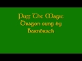 Puff The Magic Dragon - Barnbrack. - Youtube