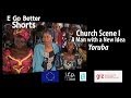 E Go Better SHORTS: Man with A New Idea (Yoruba) /Microfinance Education