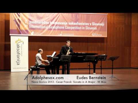 Eudes Bernstein - Nova Gorica 2013 - Cesar Franck: Sonata in A Major - III Mov