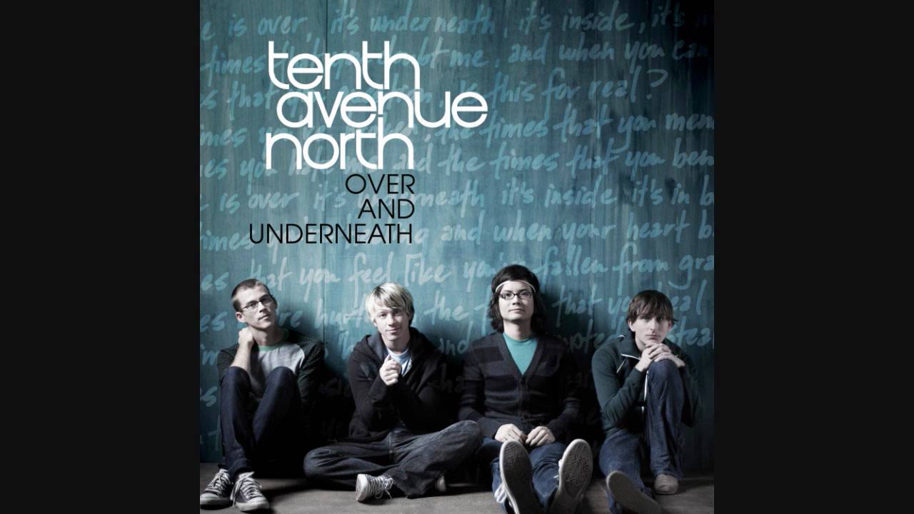 Tenth Avenue North - By Your Side - YouTube