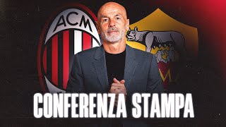 #MilanRoma | Mister Pioli in conferenza stampa