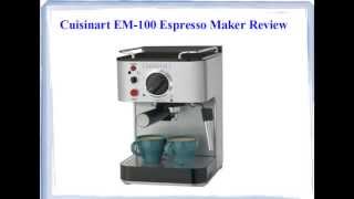 Cuisinart EM-100 Espresso Maker - See This Before Buying!