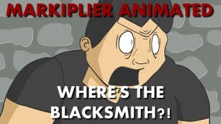 Markiplier Animated | WHERE'S THE BLACKSMITH