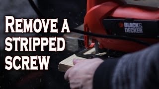 5 Ways to Remove Stripped Screws.