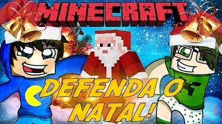 Minecraft: DEFENDA O NATAL (Mini-Game Novo)