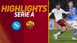Napoli 2-1 Roma | Serie A Highlights 2022-23