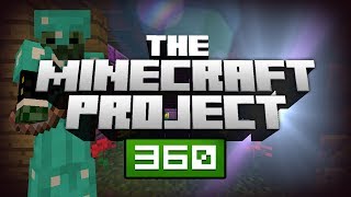 New Weapons & Abilities! - The Minecraft Project Episode #360