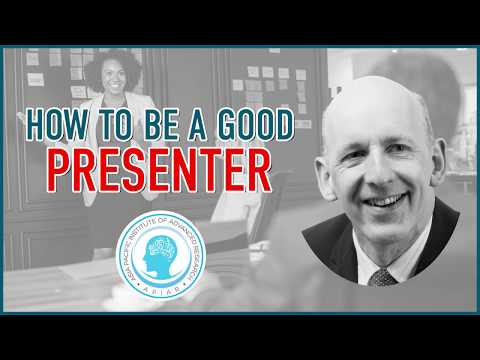 How to Be a Good Presenter